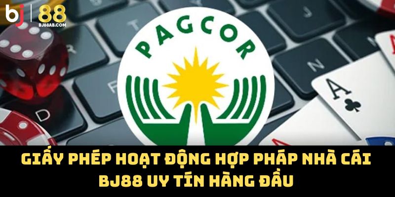 Giấy phép hoạt động hợp pháp nhà cái BJ88 uy tín hàng đầu