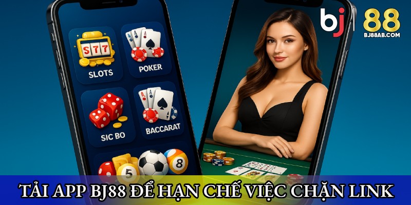 Ứng dụng nhà cái giúp hạn chế lỗi kết nối do bị chặn